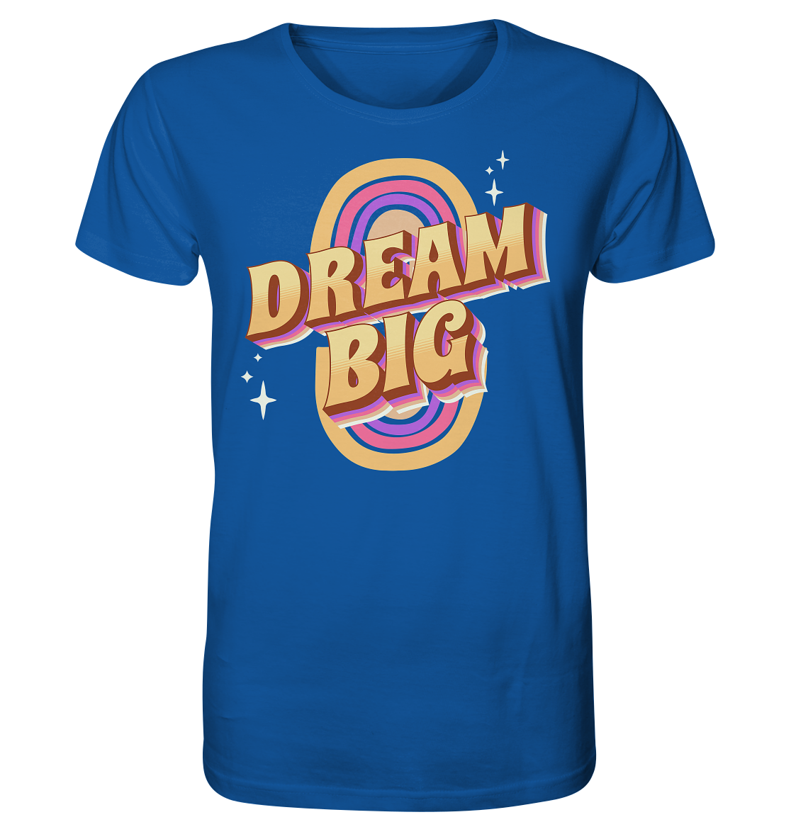 Dream Big - Organic Shirt