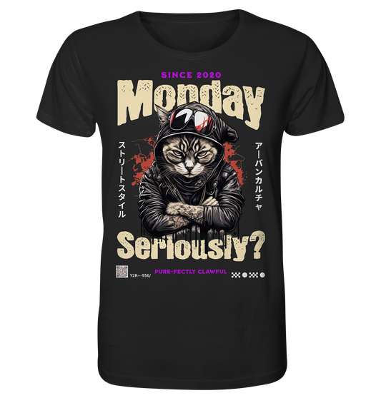 Monday Seriously - Organic Shirt