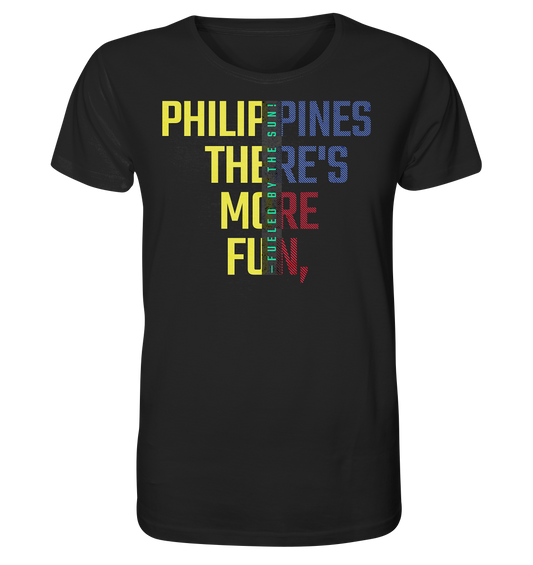 Philippines More Fun - Organic Shirt