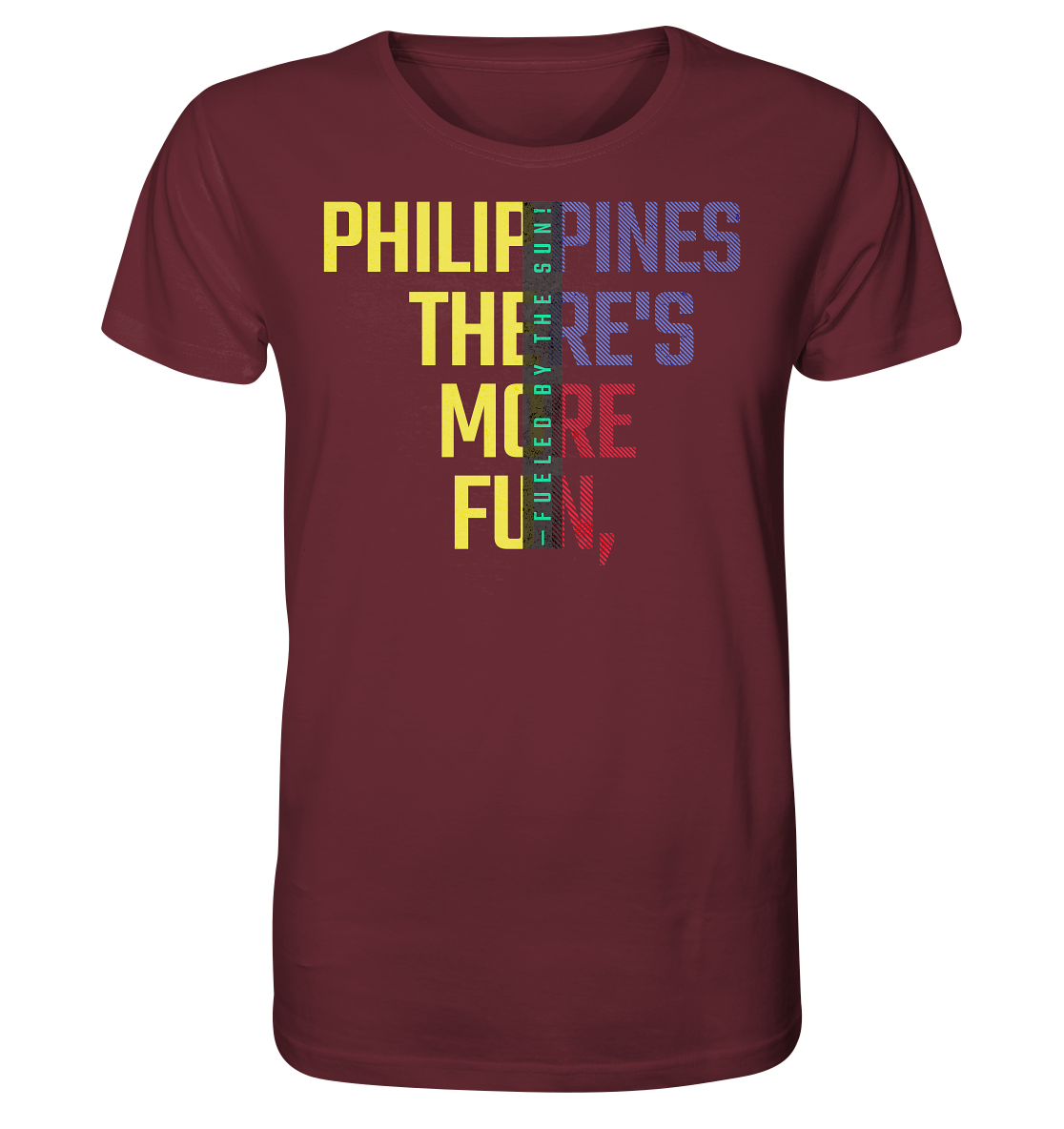 Philippines More Fun - Organic Shirt