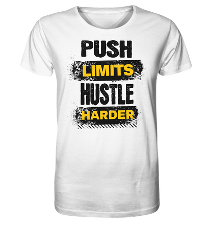 Hustle Harder - Organic Shirt